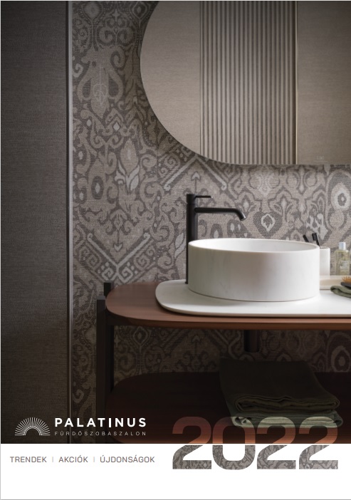 Palatinus fürdőszoba magazin 2022 tavasz